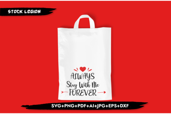 Always Stay with Me SVG for Crafts and Graphics