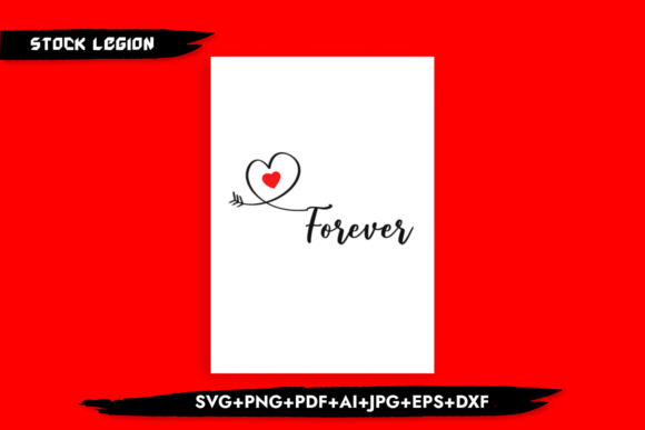 Forever - Valentine's Day Svg