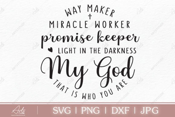 Way Maker Miracle Worker Promise Keeper Graphics