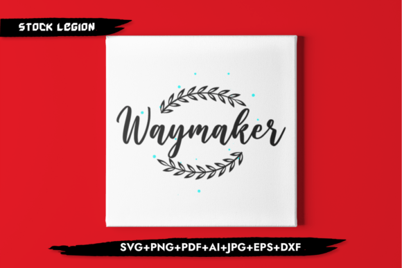Waymaker - Christian Svg: A Strong Graphic Design Asset for Creative Crafts